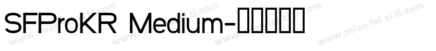 SFProKR Medium字体转换